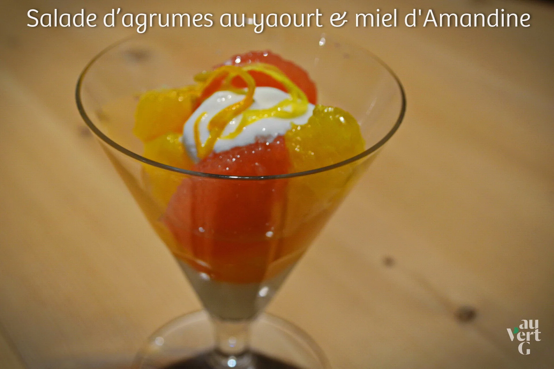 #54 I Salade d’agrumes au yaourt &amp; miel d’Amandine
