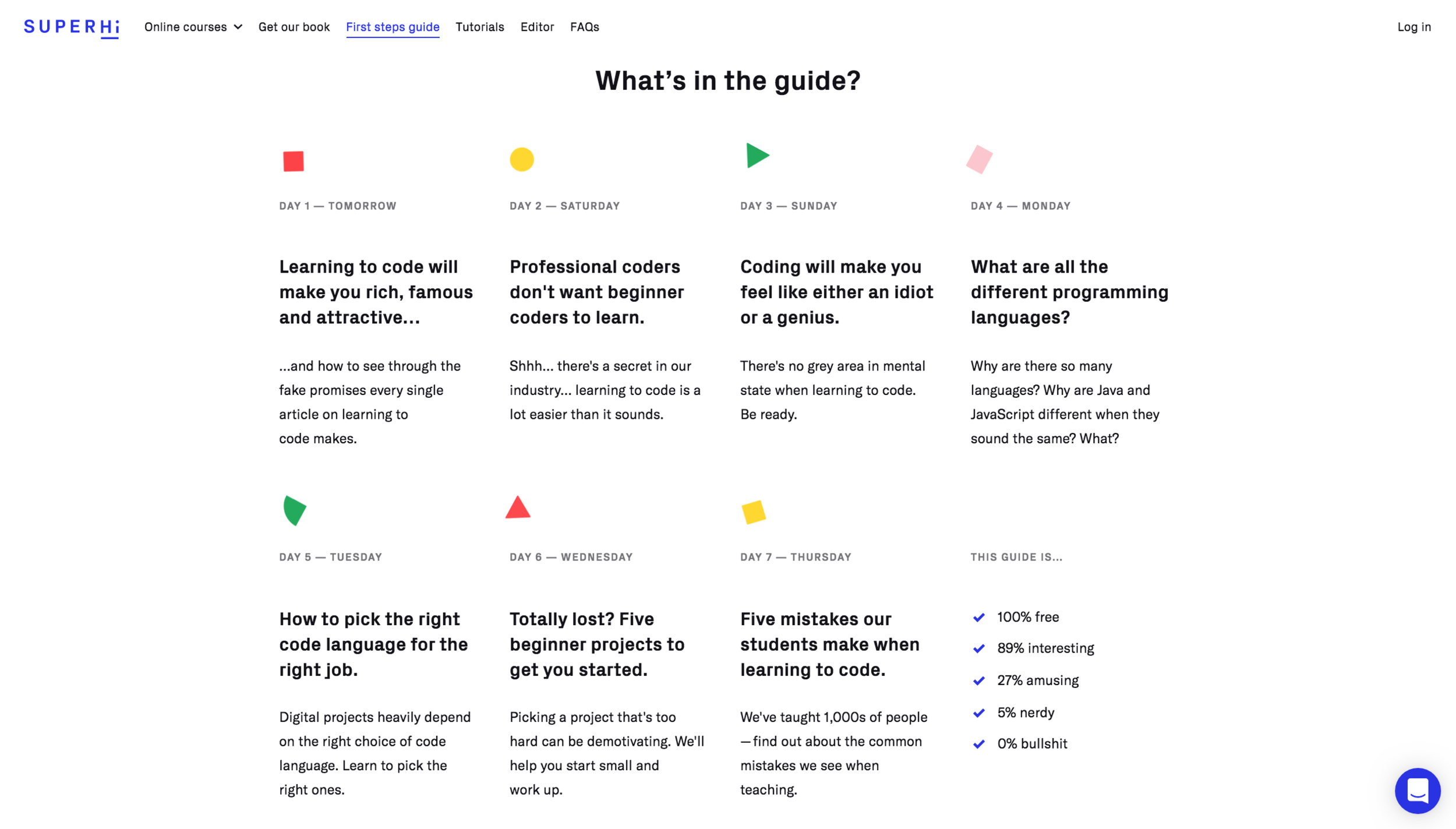 An online coding school for creatives, with an invaluable community: SuperHi  — mole
