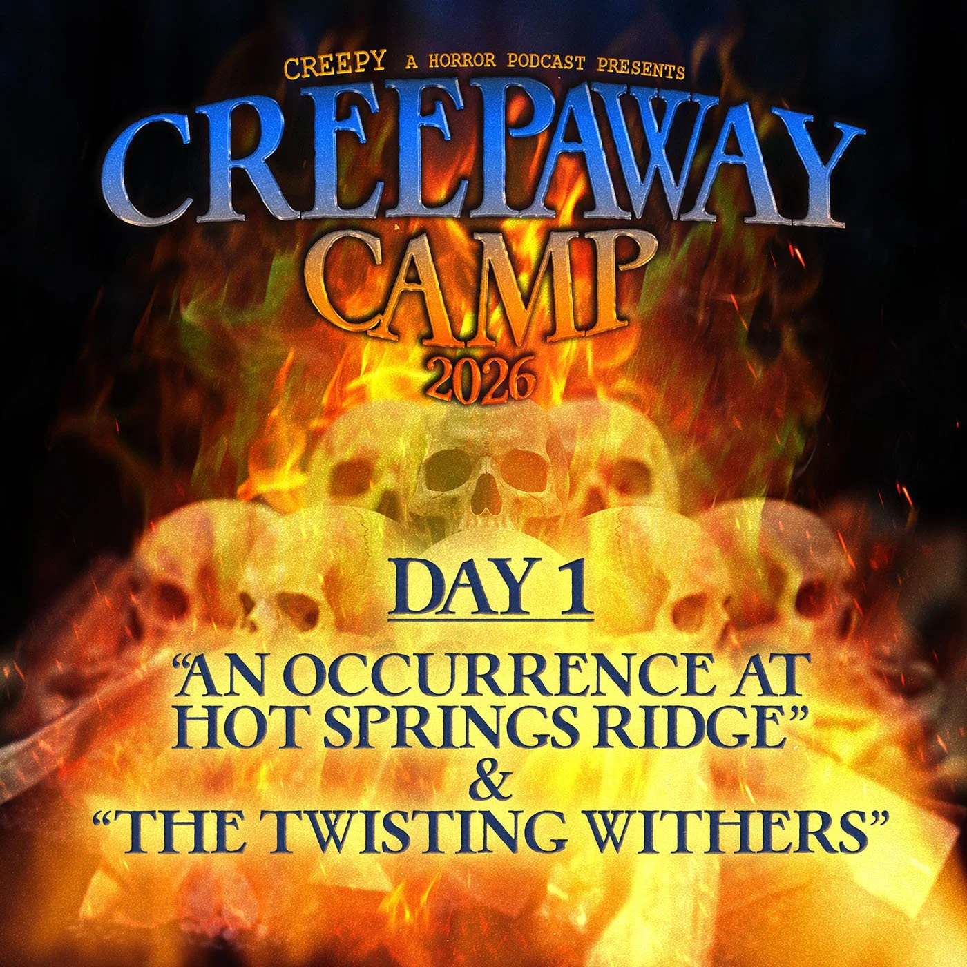 Creepaway Camp 2026: Day 1 - An Occurrence at Hot Springs Ridge &amp; The Twisting Withers