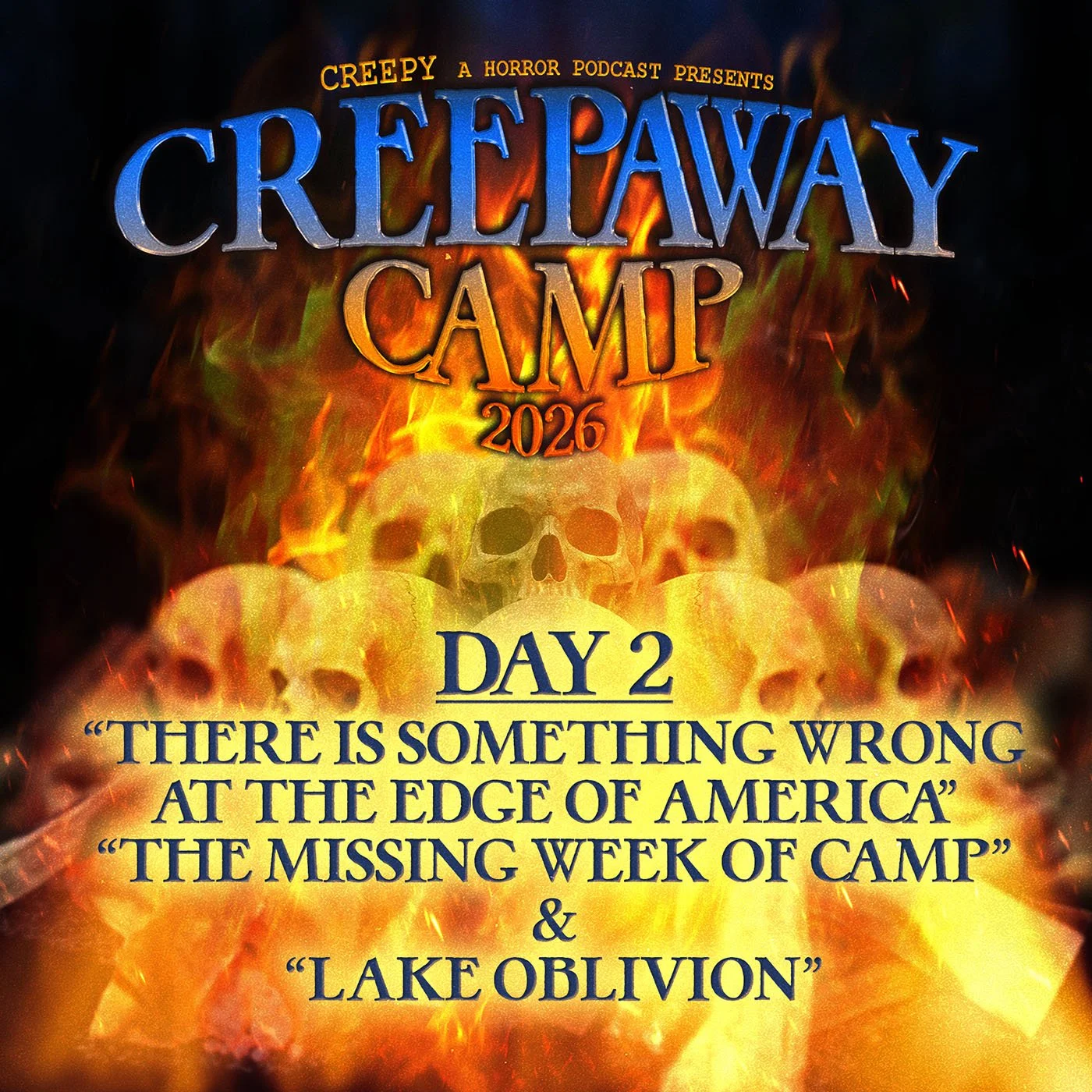Creepaway Camp 2026: Day 2 - There's Something Wrong at the Edge of America