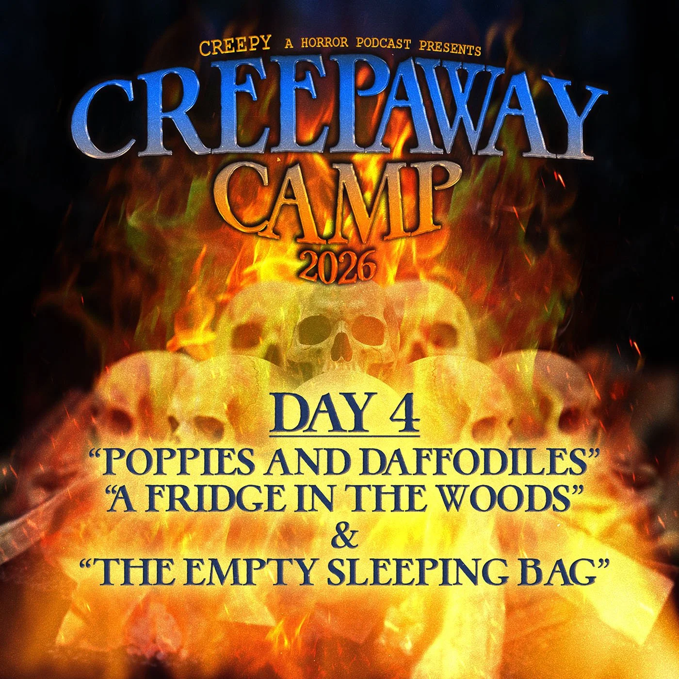 Creepaway Camp 2026: Day 4 - Poppies and Daffodils &amp; More