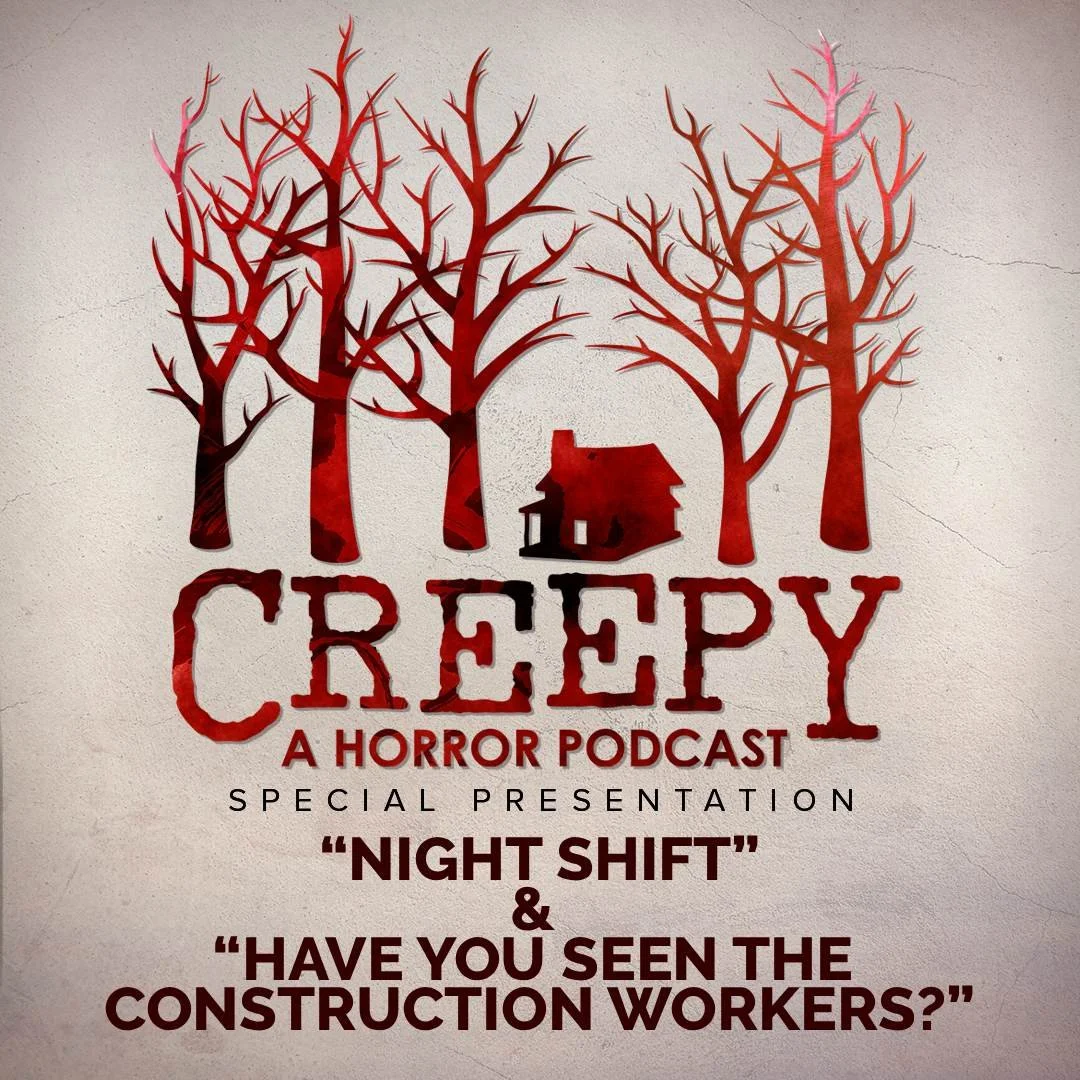 Night Shift &amp; Have You Seen The Construction Workers?