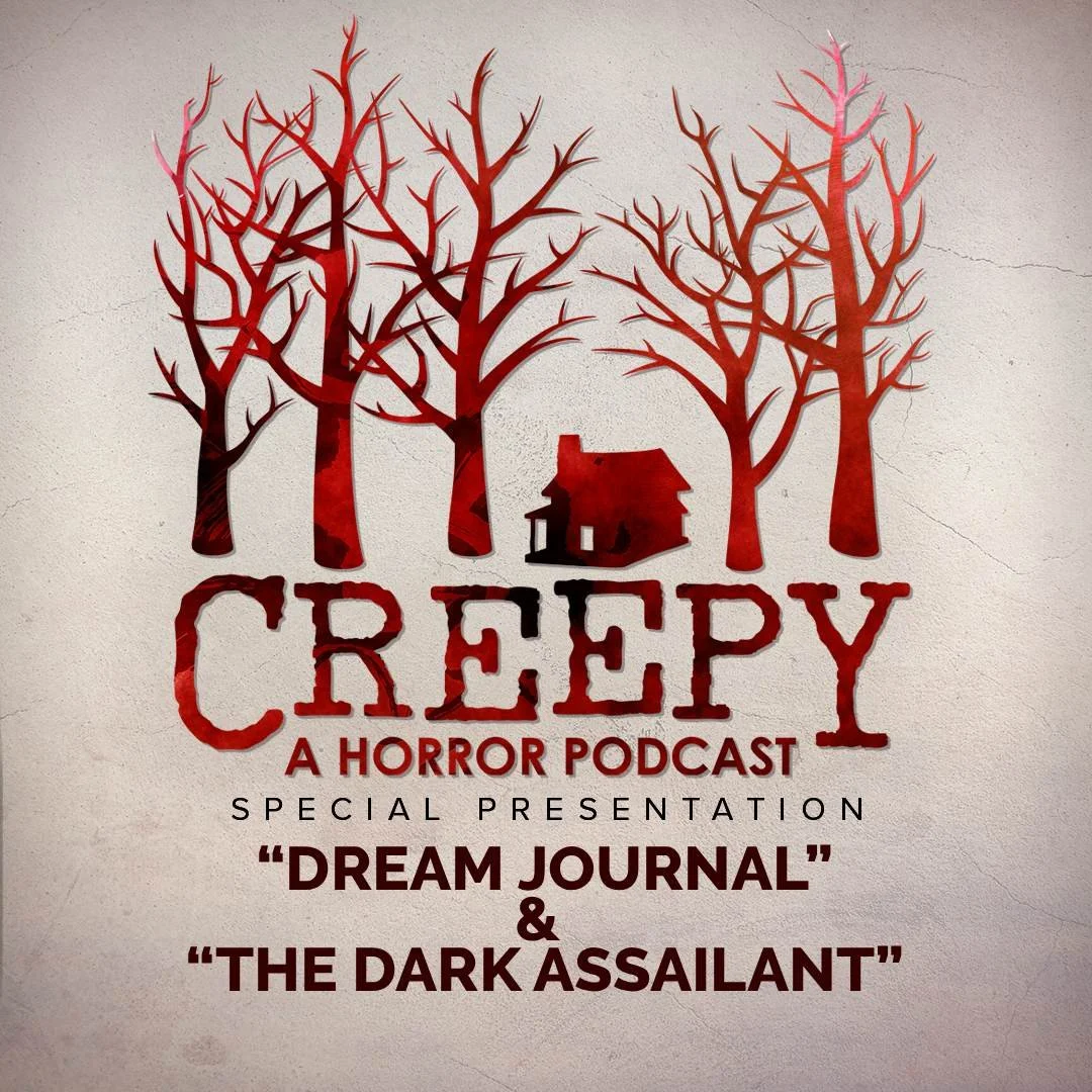 Dream Journal &amp; The Dark Assailant