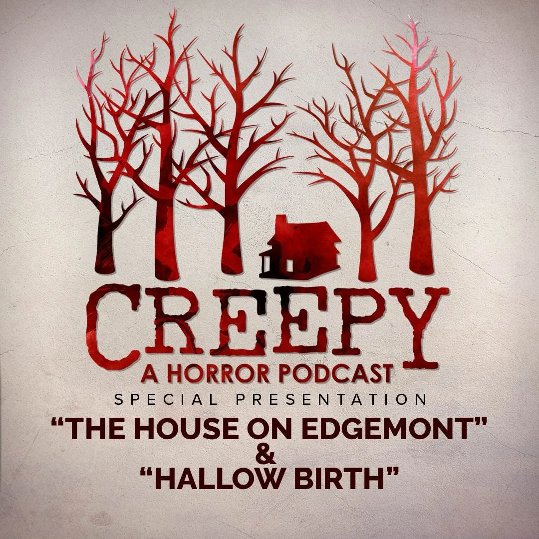 The House on Edgemont &amp; Hallow Birth