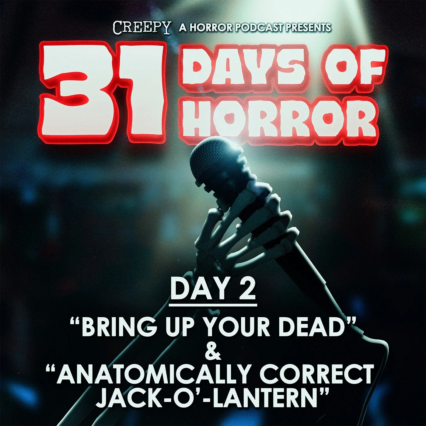 31 Days of Horror 2026: Day 2 - Bring Up Your Dead &amp; Anatomically Correct Pumpkin