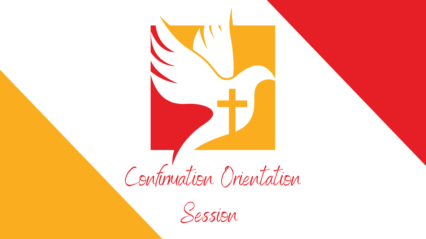 Confirmation Orientation Session