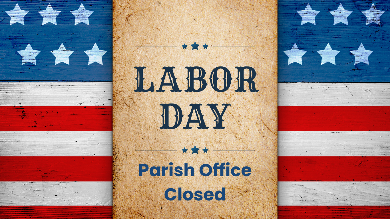 Labor Day: Parish Office Closed