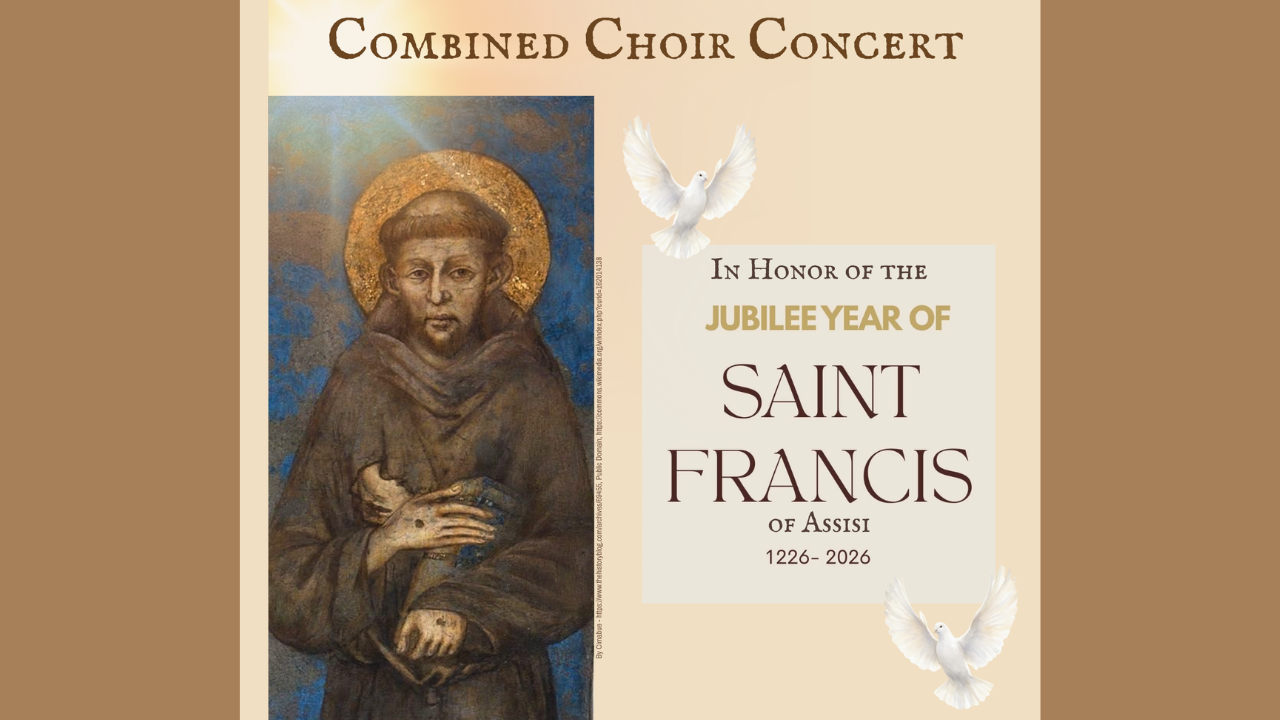 Combined Choir Concert in Honor of St. Francis