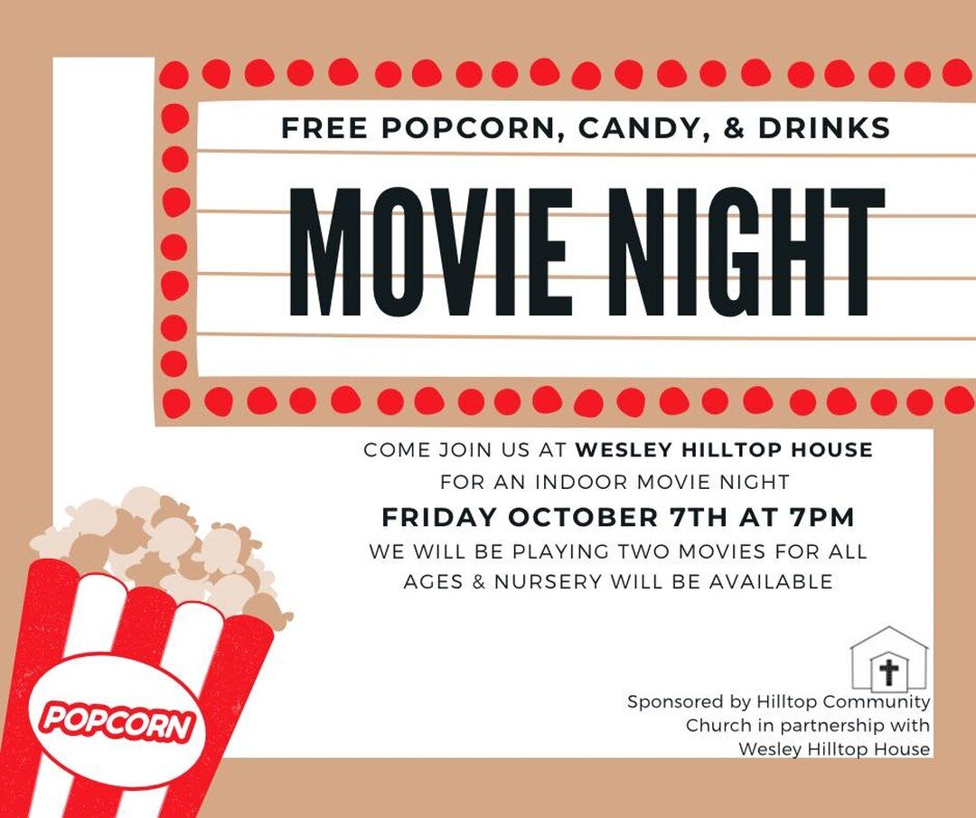 MOVIE NIGHT
Come join us Friday, October 7th at 7pm for a free movie night with your family! We will be playing two movies for kids of all ages to enjoy &amp; we will have nursery available for any littles who won&rsquo;t sit through the movie ☺️