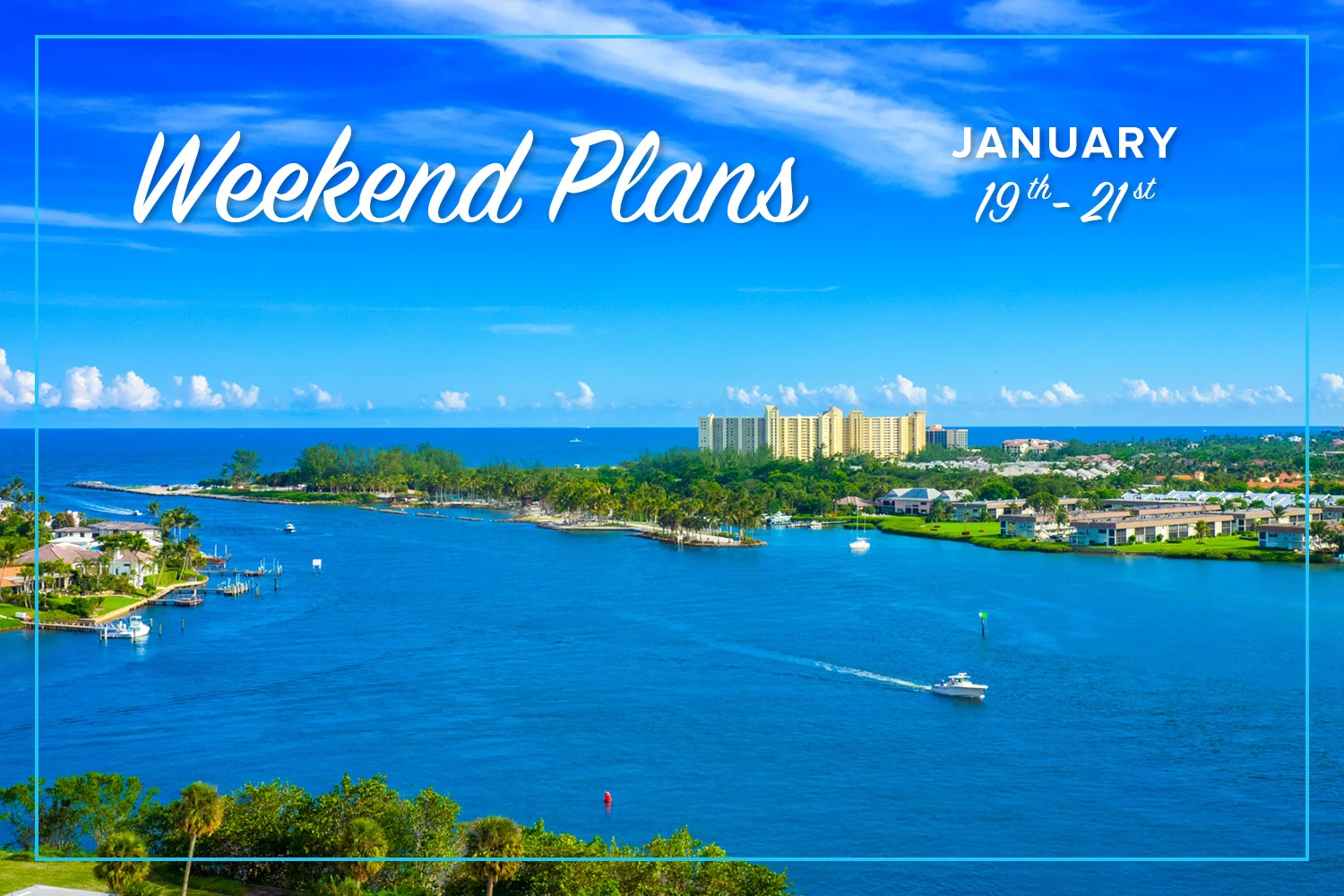 Weekend Plans in Jupiter