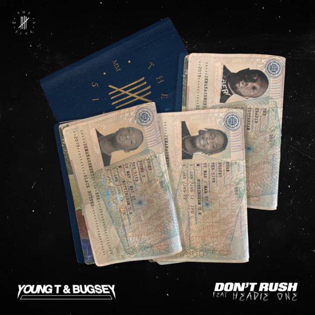 Young T & Bugsey- Don’t rush (feat. headie Øne).png