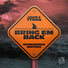 jauz (feat. tyan)- bring em’ back.jpg