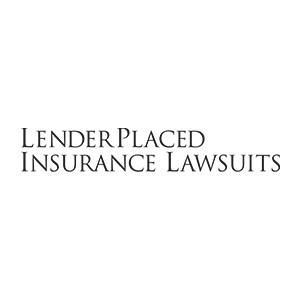 Lender Placed Insurance Lawsuits