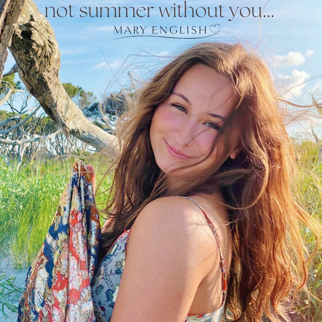 Not Summer Without You - Mary English.jpeg