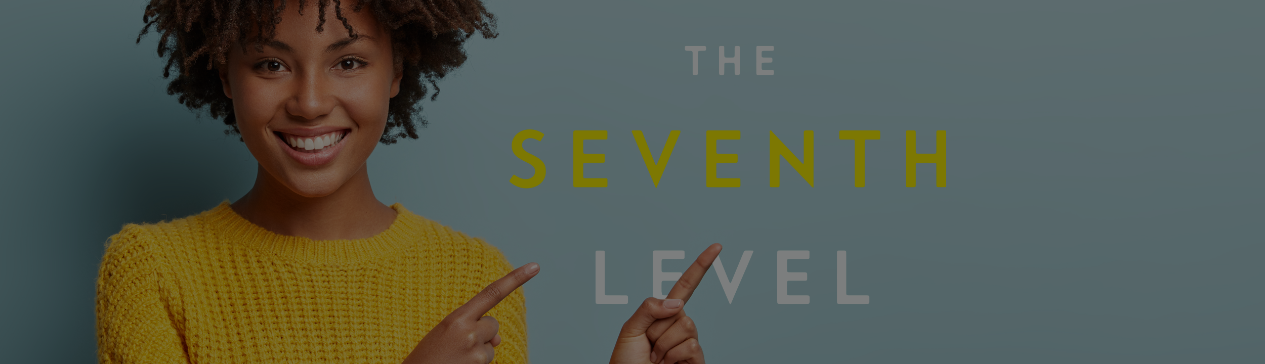 The Early Days of the Seventh Level