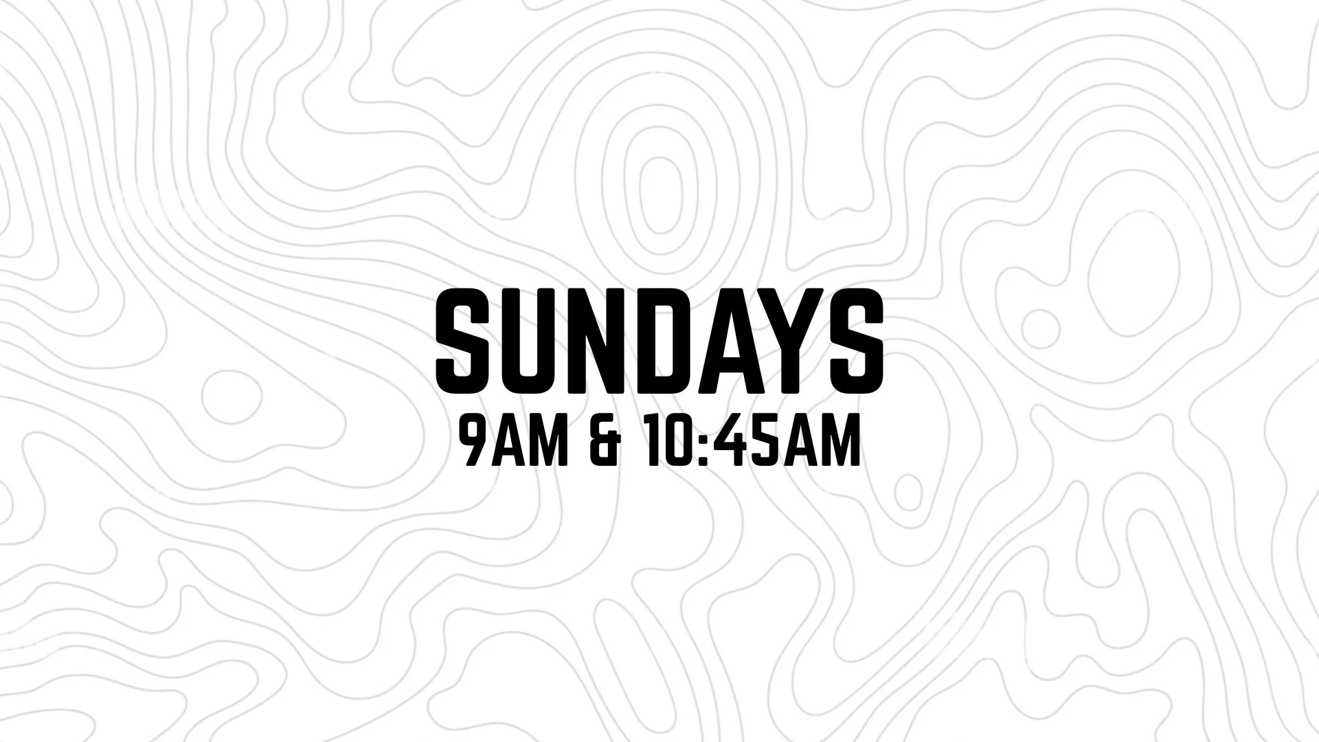 9am and 1045am Service Times 16x9.jpg