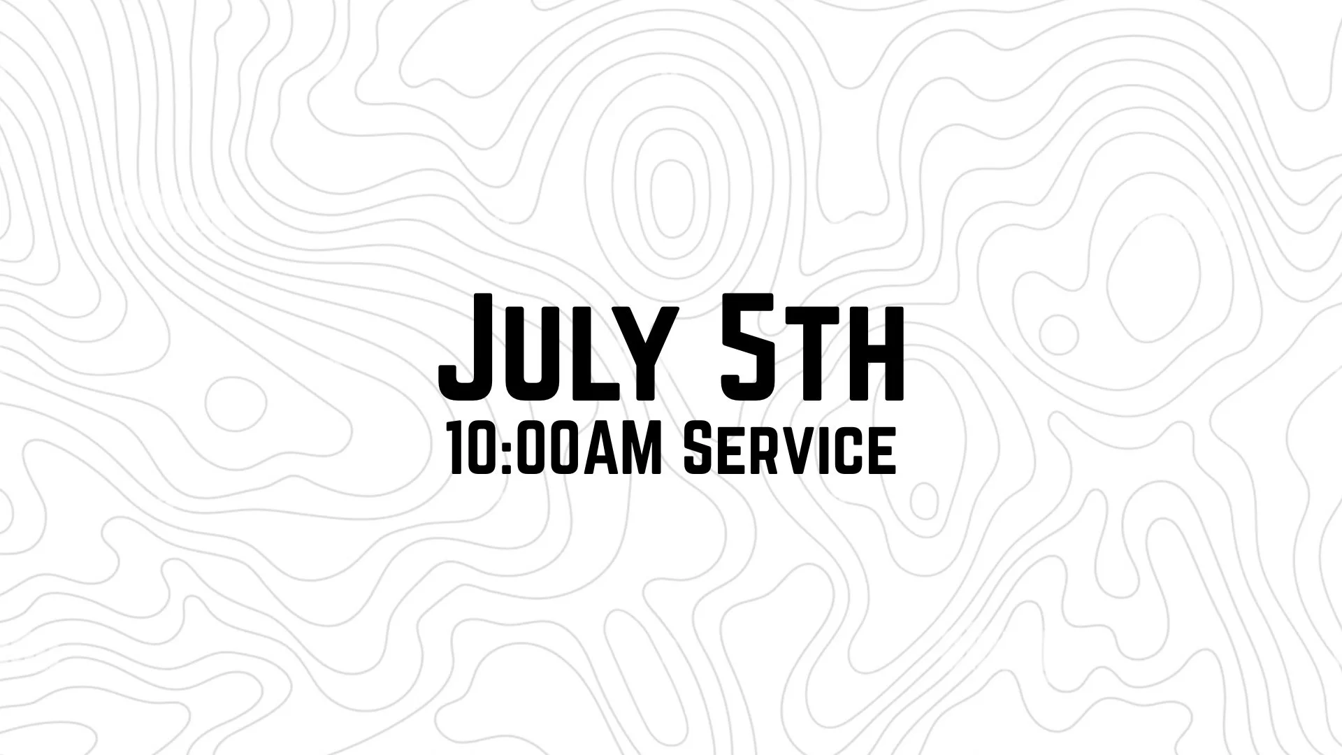 July 5 one service at 10am.jpg