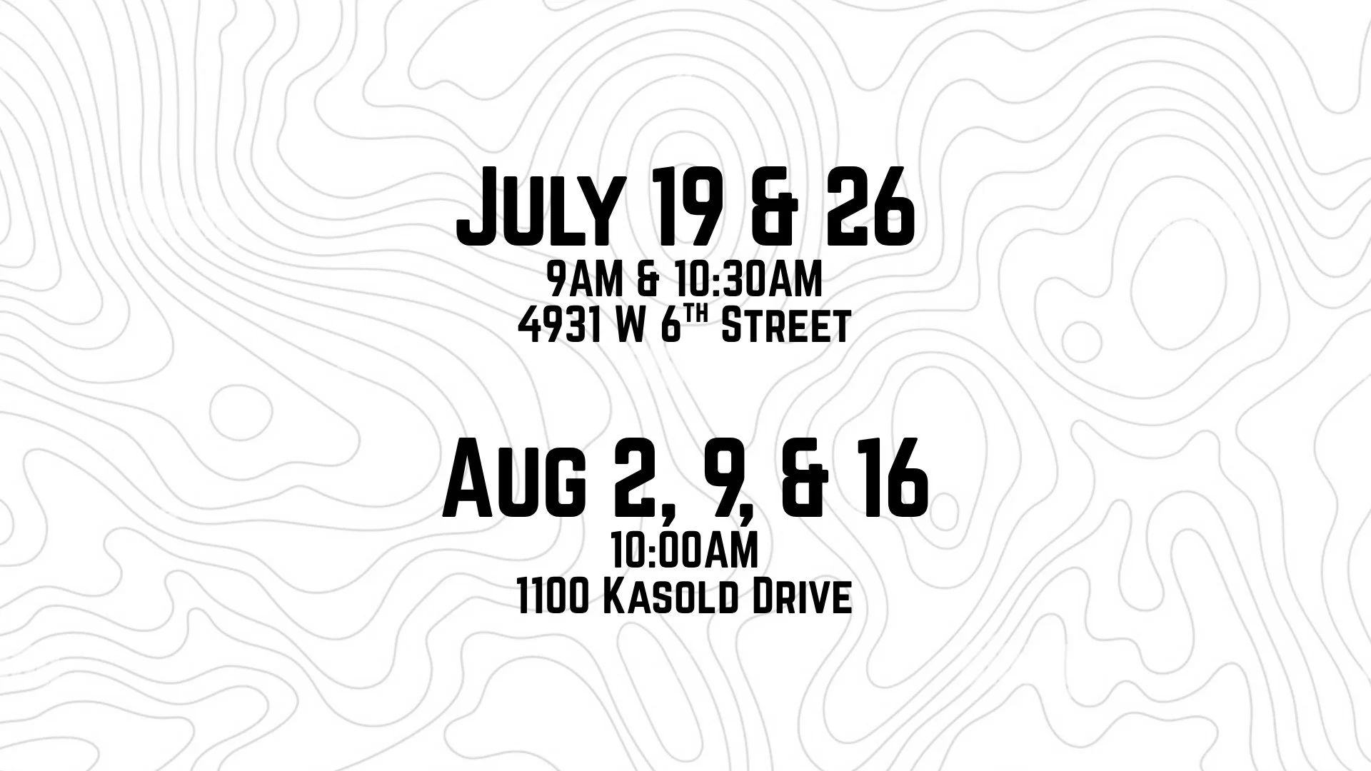 July and August 2026 times and location website banner-16x9.jpg