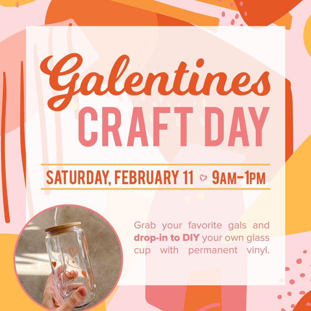 Galentines: DIY Glass Cup - Sat, February 11th, Drop-In: 9-1 — Sunshine  Craft Co