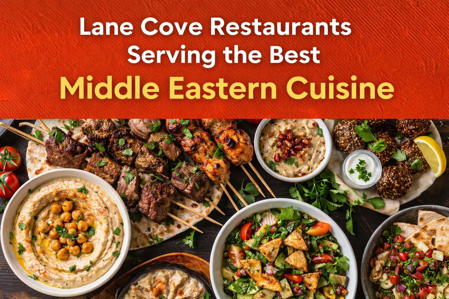 Lane Cove Restaurants serving Middle Eastern food and Cuisine
