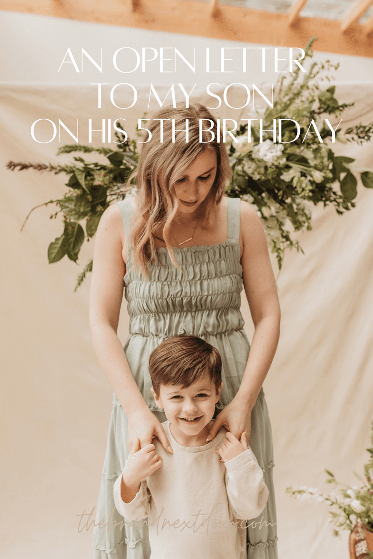 An Open Letter to My Son on His 5th Birthday — The Brand Next Door
