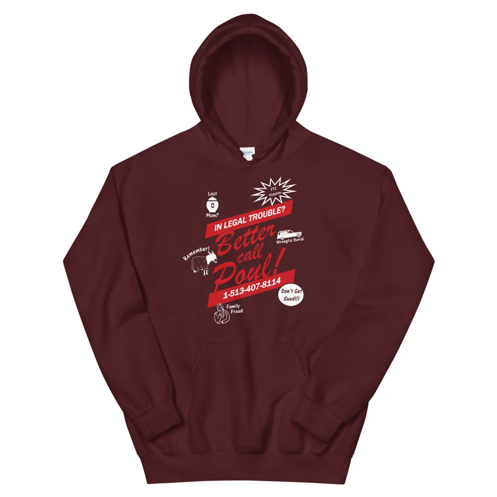Better Call Poul Hoodie