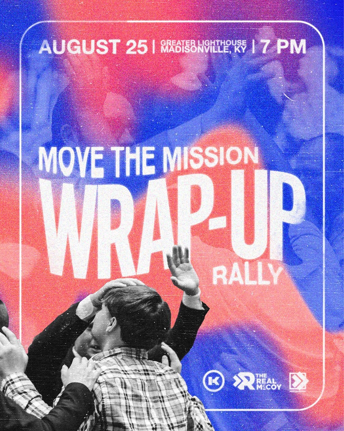 ‼️MTM Wrap-Up Rally‼️

Join us on August 25th @ 7 PM (CST) at Greater Lighthouse Apostolic Church in Madisonville, KY for our annual #MTM Wrap-Up Rally!

You don&rsquo;t want to miss it!