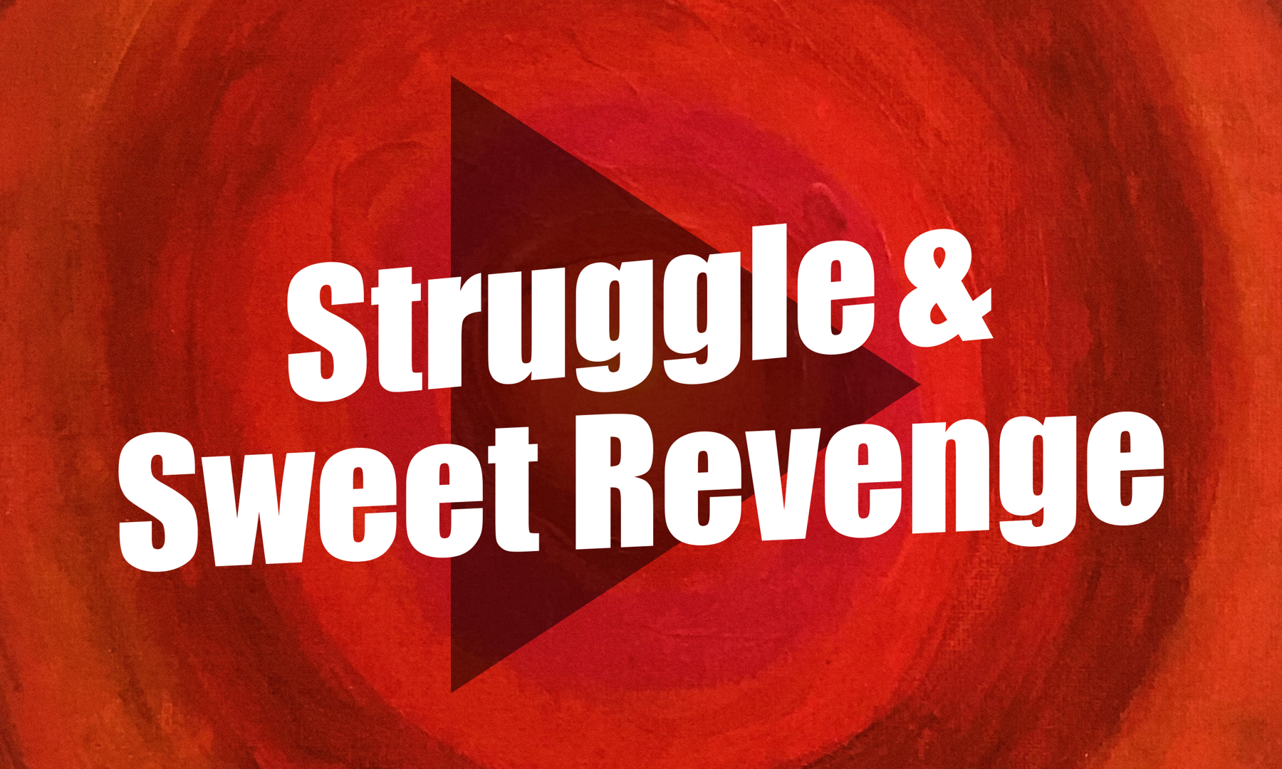 Struggle_&_Sweet_Revenge_Menu.png