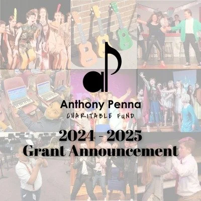 Congratulations to the 2024-2025 Grant Recipients of the Anthony Penna Charitable Fund! This year's grants are made in honor of James Joseph Hahn, who shared Anthony's love for music. We received another record number of requests this year. In memory