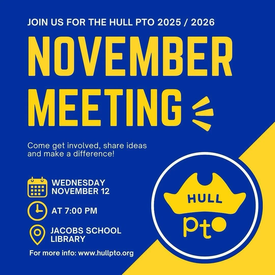 📚 Hull PTO November Meeting 📚
Join us for our next PTO Meeting!
📆 Wednesday, November 12
⏰ 7:00 PM
📍 Jacobs School Library
Come check us out, meet other parents, and find out how you can get involved in making a difference in our school communi