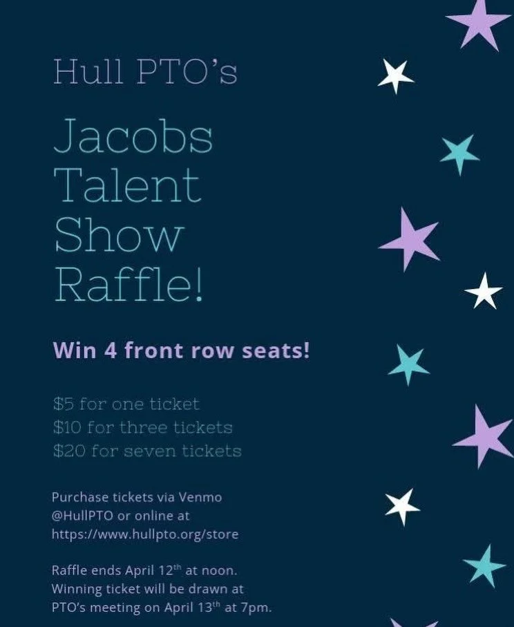 🎤 Jacobs Talent Show Raffle! Want the best seats in the house? Enter for a chance to win 4 FRONT ROW seats to the Jacobs Talent Show on April 15th ⭐️

🎟️ Raffle Pricing
$5 = 1 ticket
$10 = 3 tickets
$20 = 7 tickets

Purchase via Vemno @HullPTO

🗓️