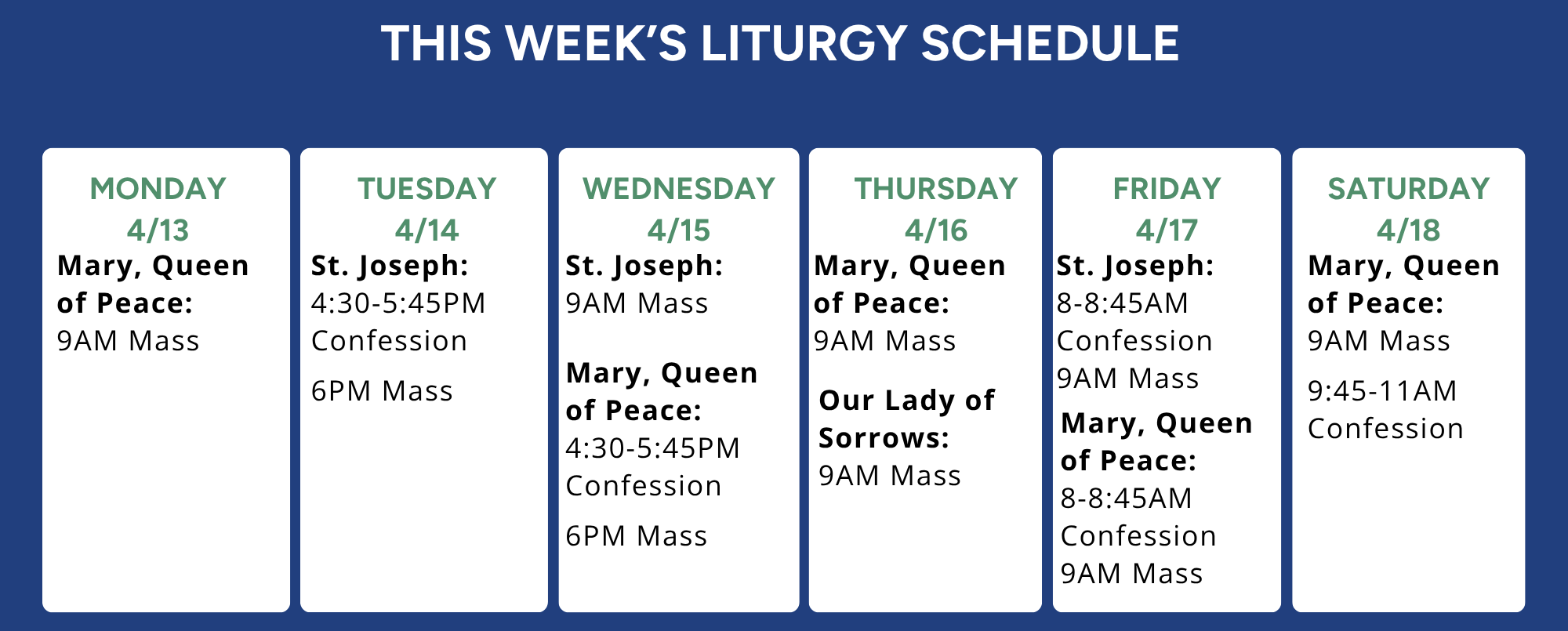 Weekly Mass Schedule 4/13 to 4/18