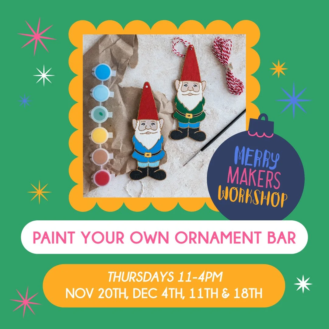 MAKER WORKSHOP - Paint Your Own Ornament 