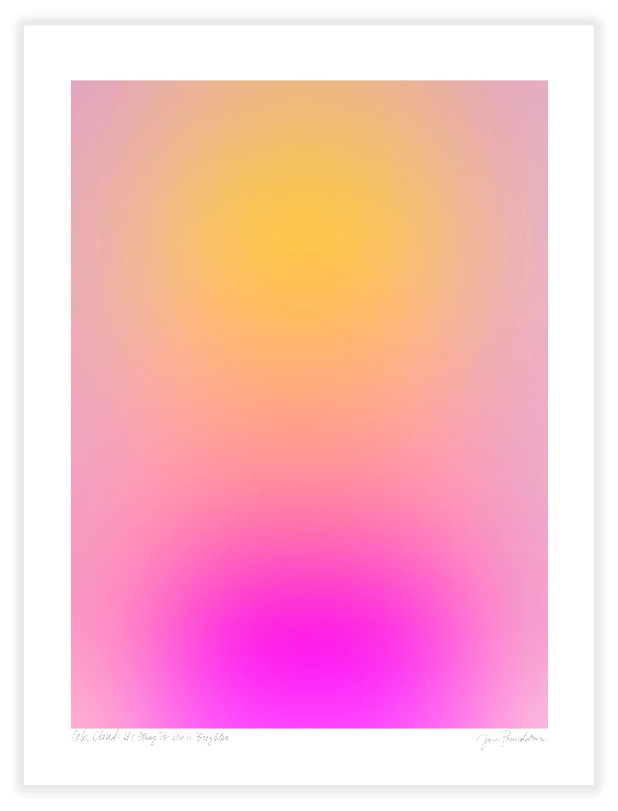 Color Cloud - It's Okay To Shine Brighter - On Paper - Jessica Poundstone.jpg
