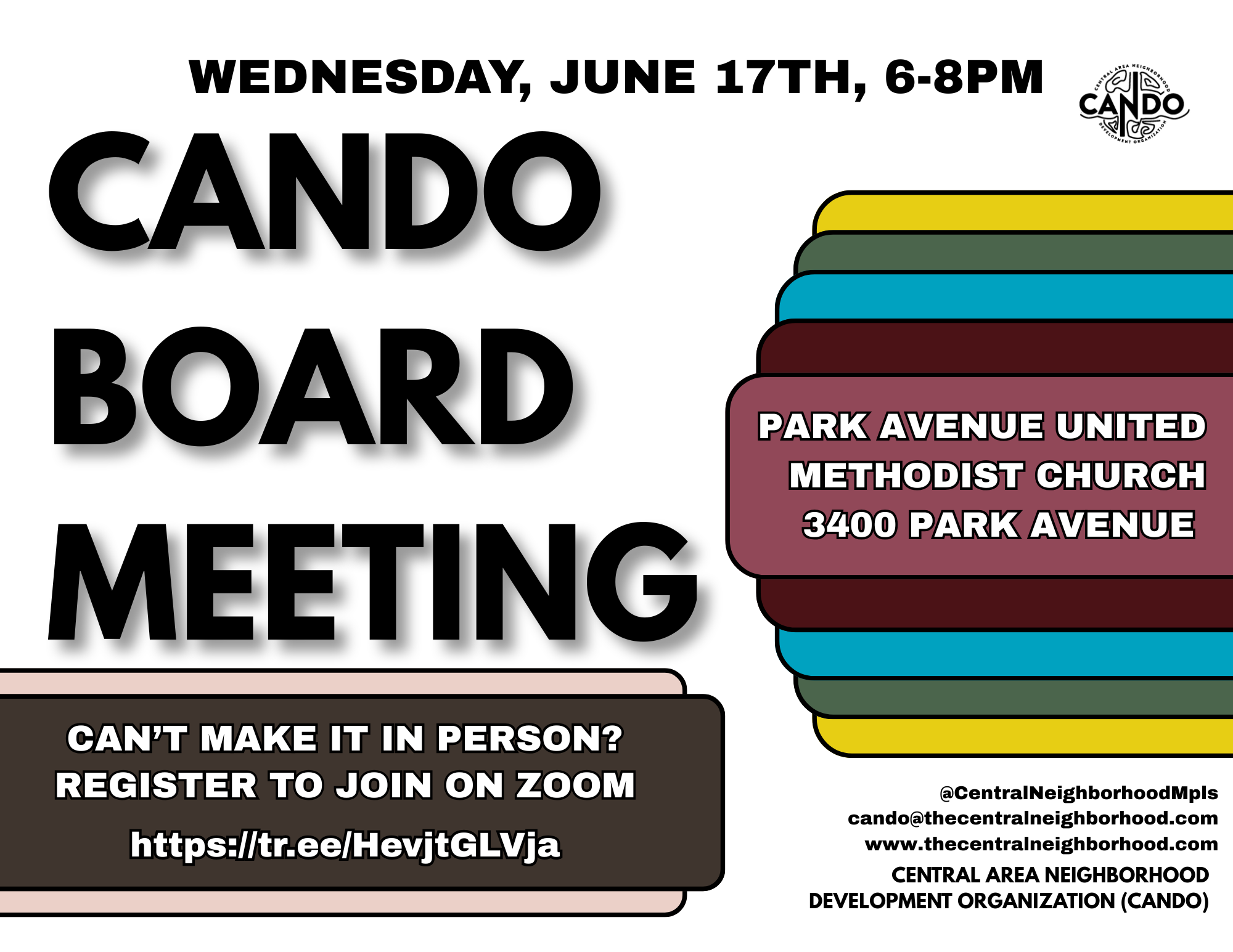 Black and white Announcement of CANDO Board meeting on Wednesday, June 17th, from 6-8pm, with organization colors to highlight location, Park Avenue United Methodist Church and an invitation to register to join us on Zoom instead of in person.