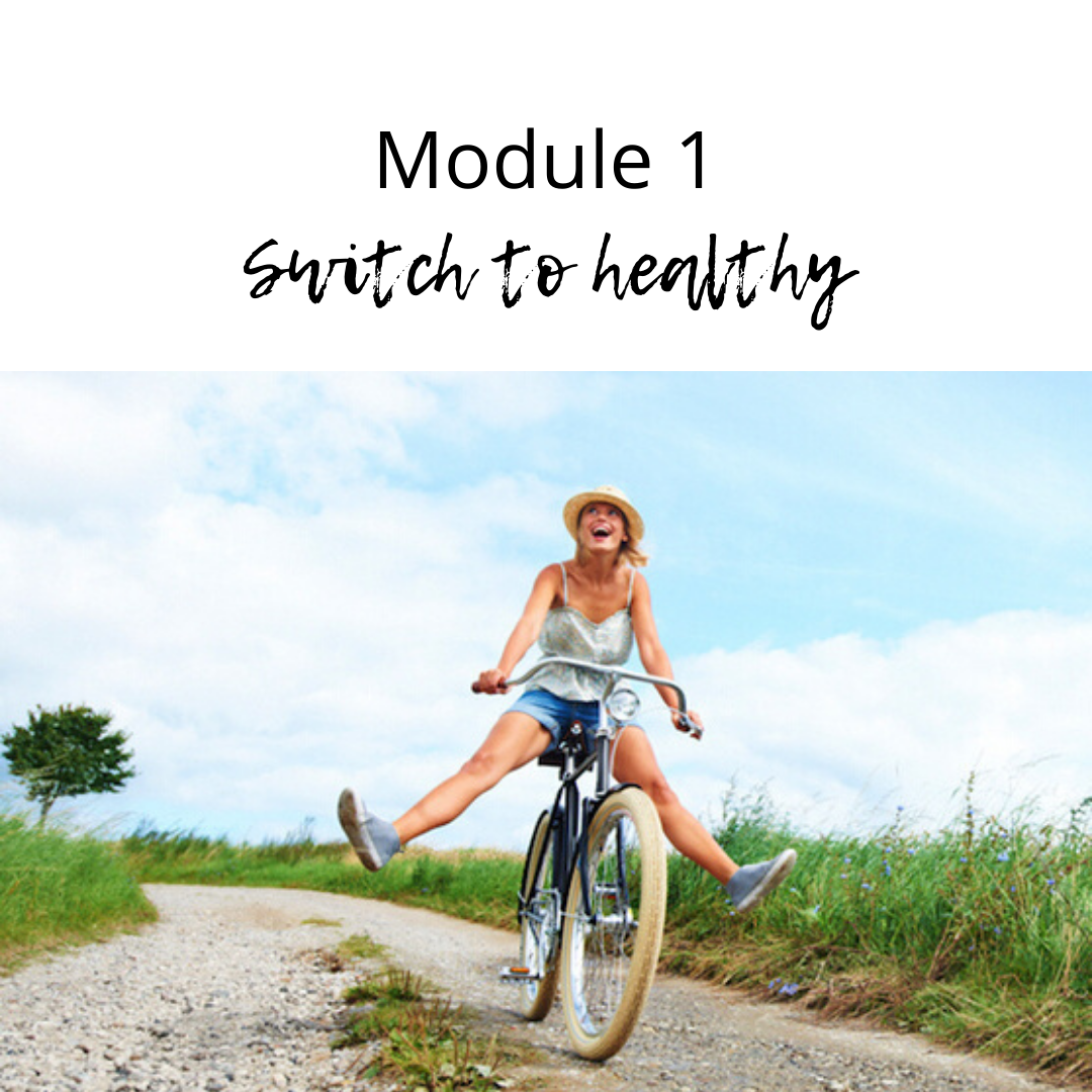 Module 1 Switch to healthy.png