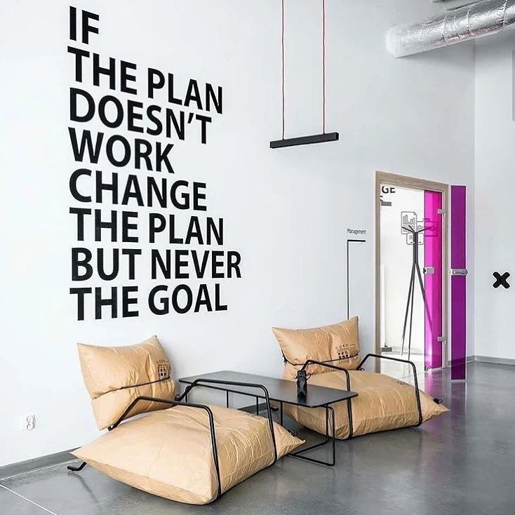 If the plan doesn&rsquo;t work, change the plan but never the goal #future #love #team