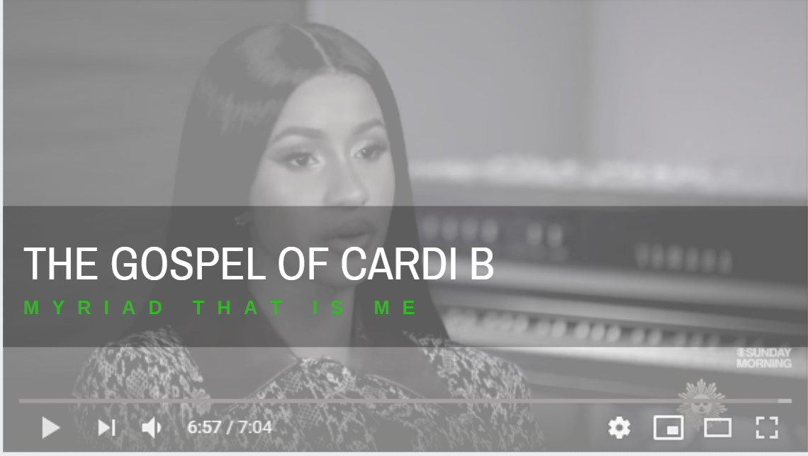 The Gospel of Cardi B