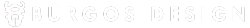 BURGOS DESIGN