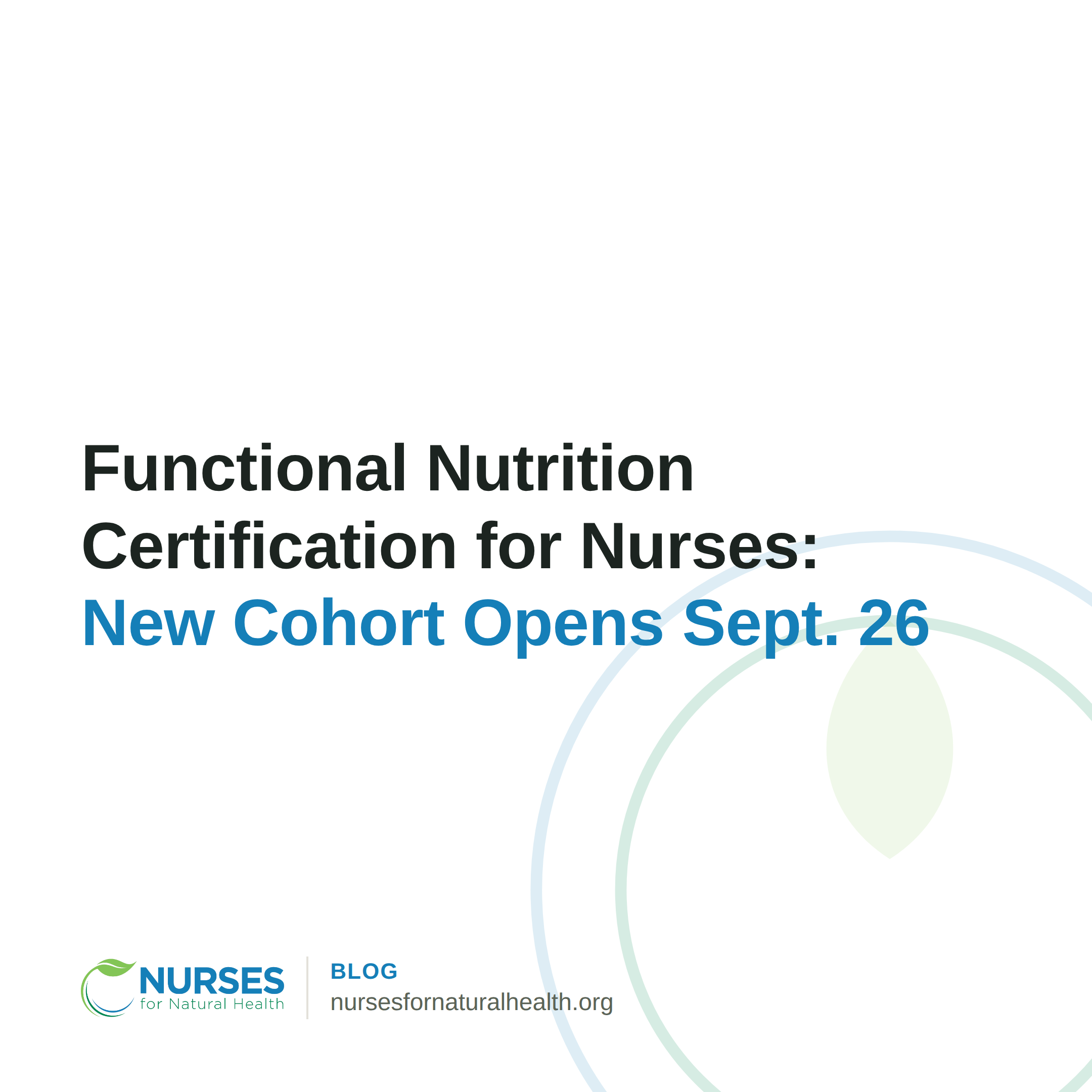 Functional Nutrition Certification for Nurses: New Cohort Opens September 26