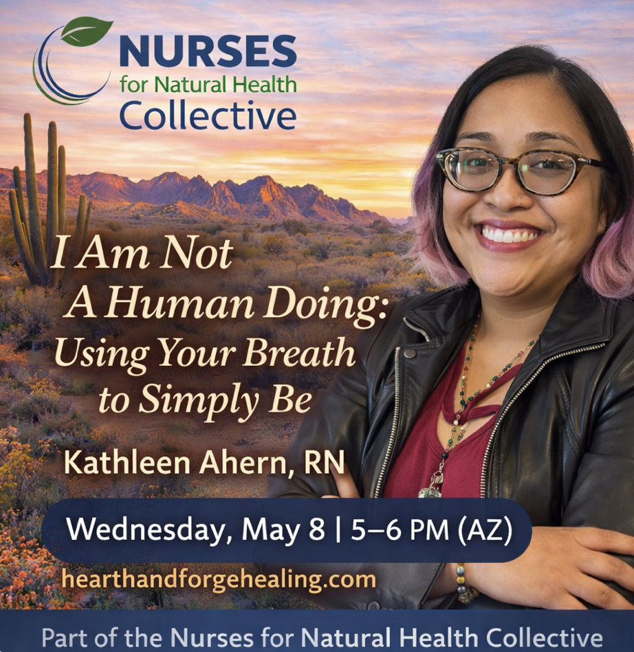 04/29 I Am Not a Human Doing: Using Your Breath to Simply Be 5-6 pm (AZ)