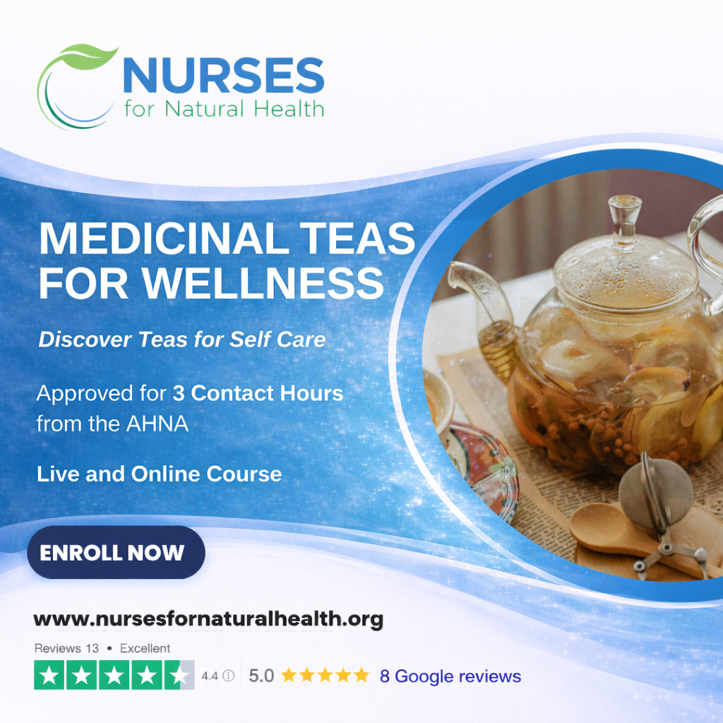 Advertisement for Nurses for Natural Health offering medicinal teas for wellness, including details on contact hours, online courses, and enrollment information, featuring a teapot and tea accessories.