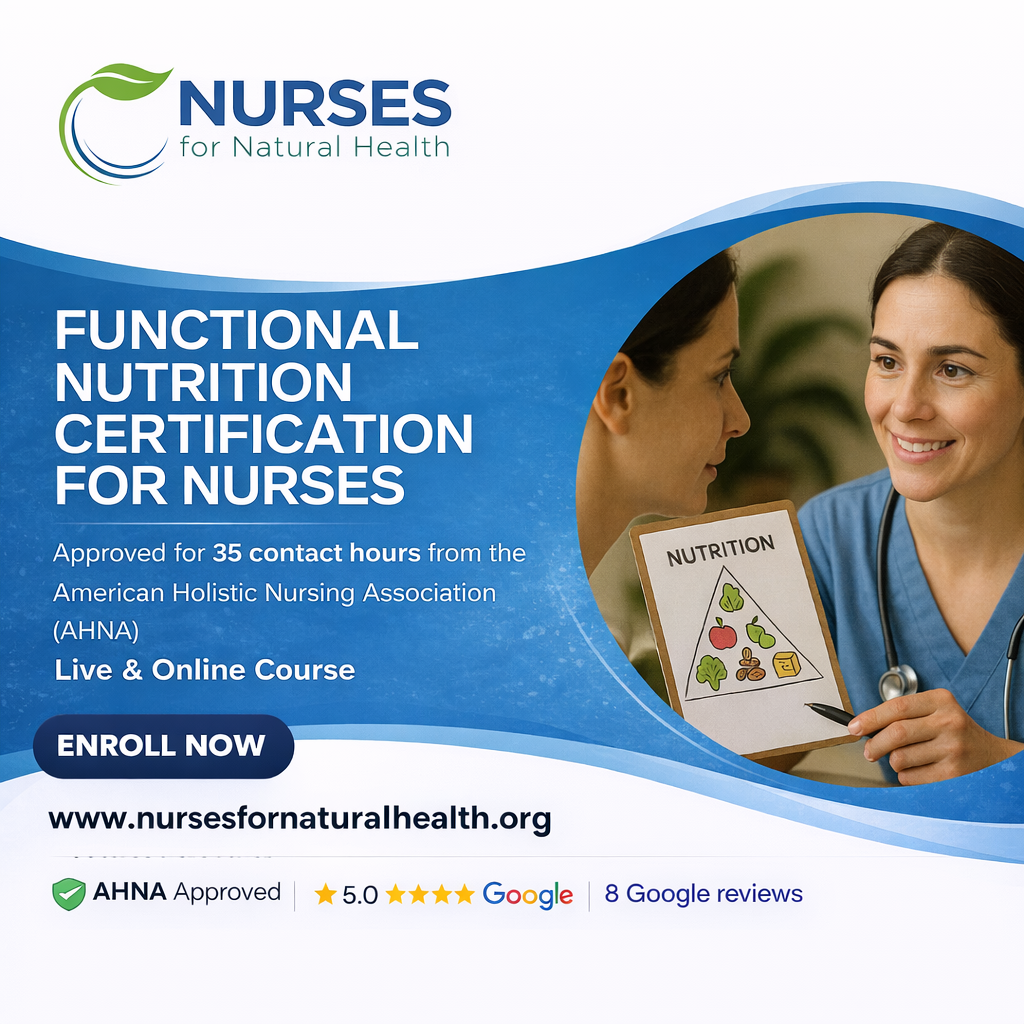 Advertisement for Nurses for Natural Health's functional nutrition certification course, featuring a smiling nurse in blue scrubs holding a pen and a chart with nutrition icons, along with course details, approval, and reviews.