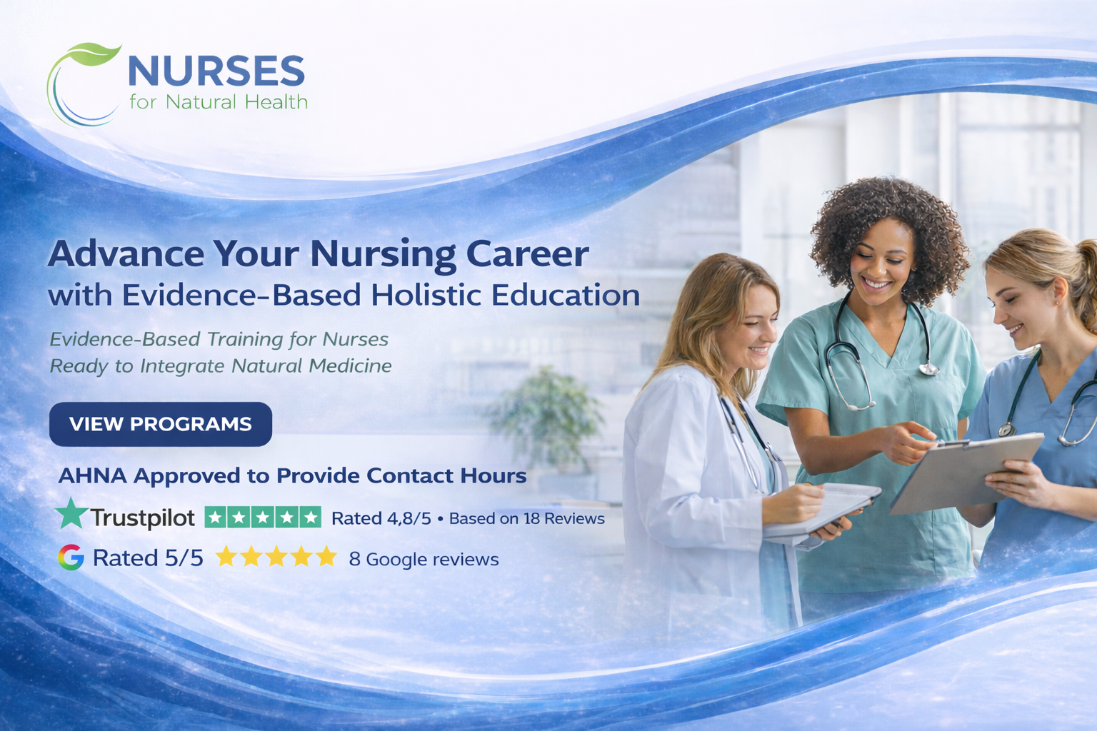 Brochure promoting nursing career advancement with evidence-based holistic education, featuring three smiling nurses reviewing a tablet in a hospital setting, with Trustpilot and Google review ratings.
