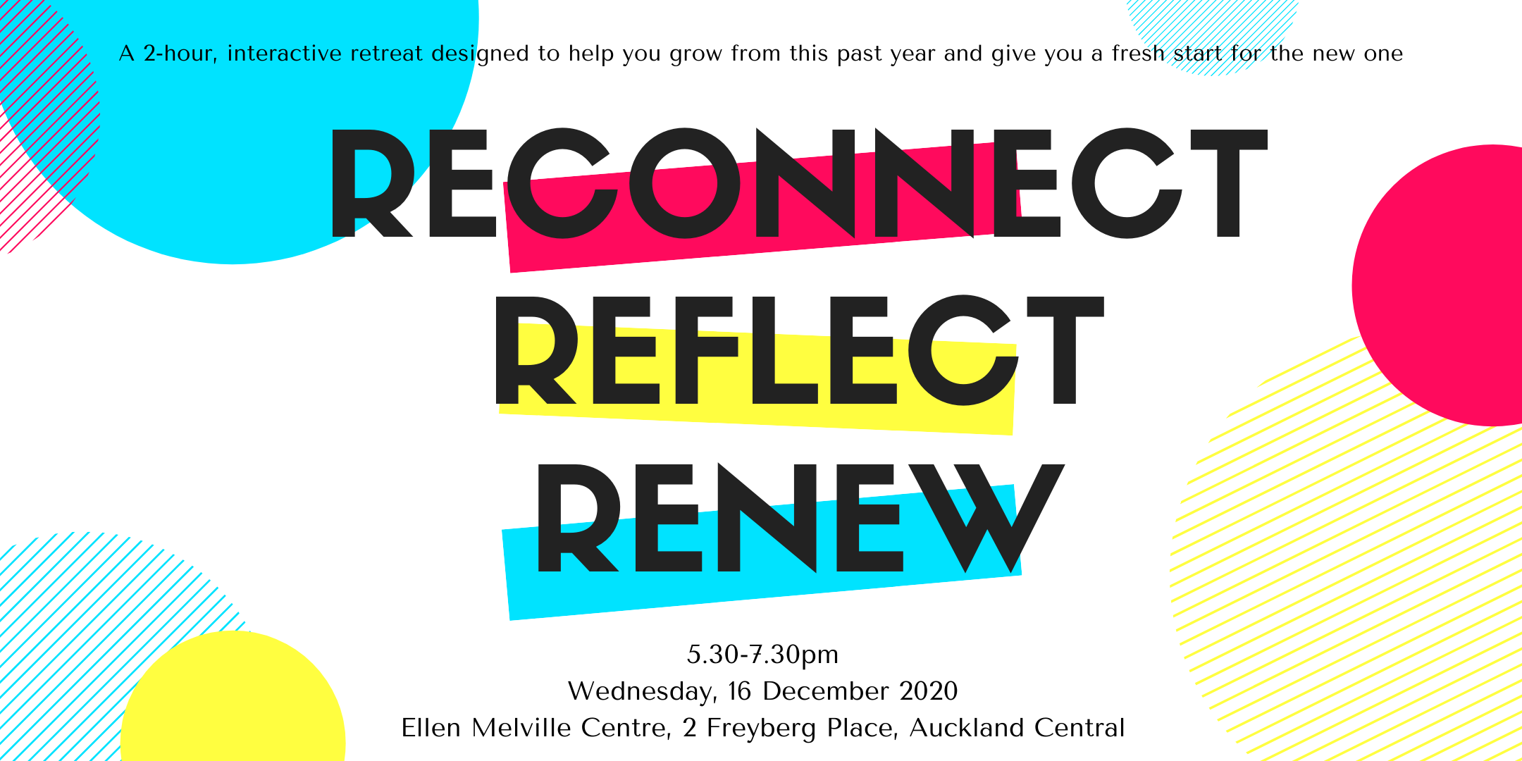 Reconnect.  Reflect.  Renew.