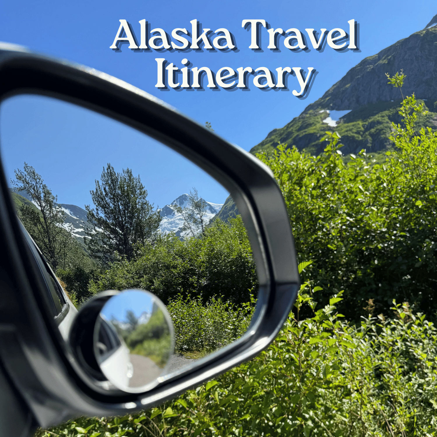 Alaska Travel Itinerary
