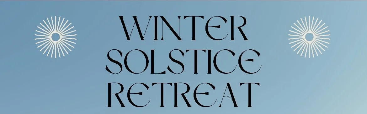 Winter Solstice Retreat