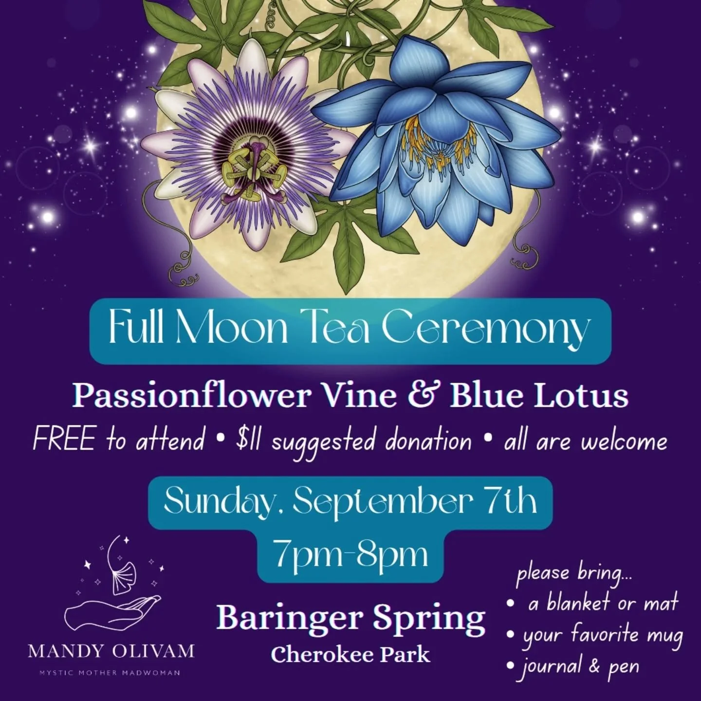 🐟🌕🌌 Full Moon Tea Ceremony &bull; Passionflower Vine &amp; Blue Lotus Flower 💠💜✨

Join me for a gentle gathering Sunday evening in the wake of the lunar eclipse. Commune ritually with the medicine of passionflower and blue lotus. The tea is on m
