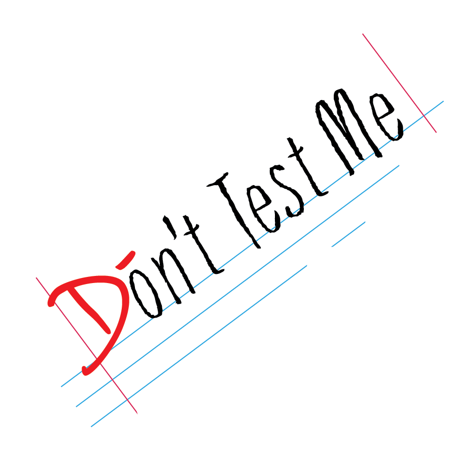 Don't Test Me