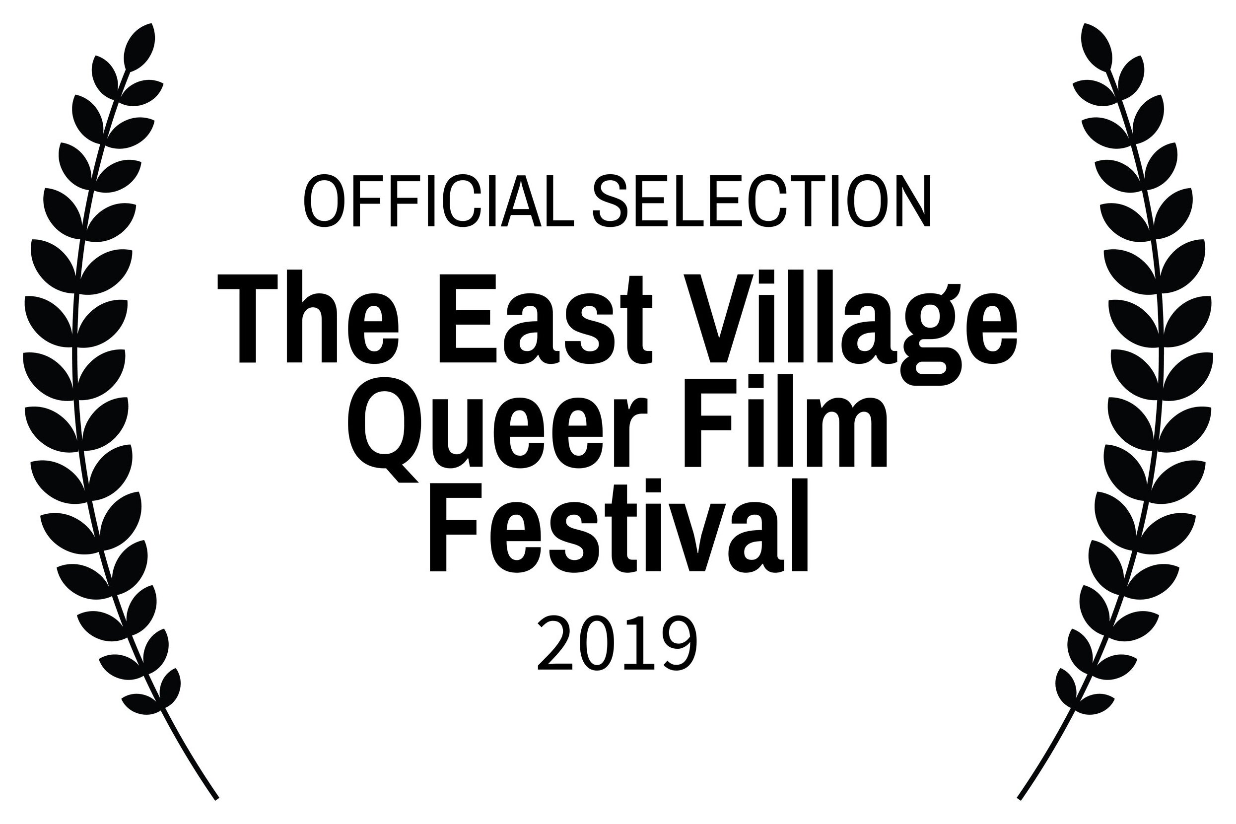 OFFICIALSELECTION-TheEastVillageQueerFilmFestival-2019 copy.jpg